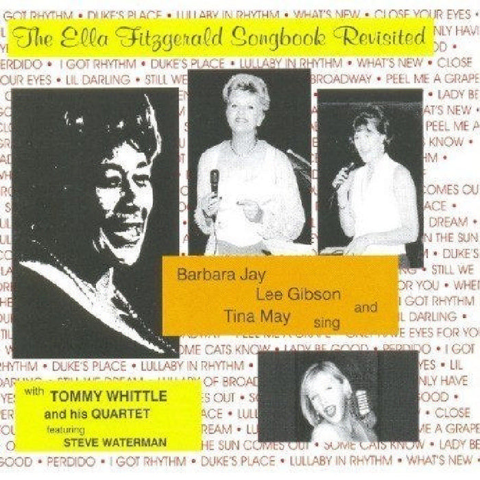 Barbara Jay, Lee Gibson & Tina May: The Ella Fitzgerald Songbook Revisited