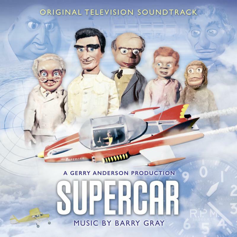 Barry Gray: Supercar - Original TV Soundtrack