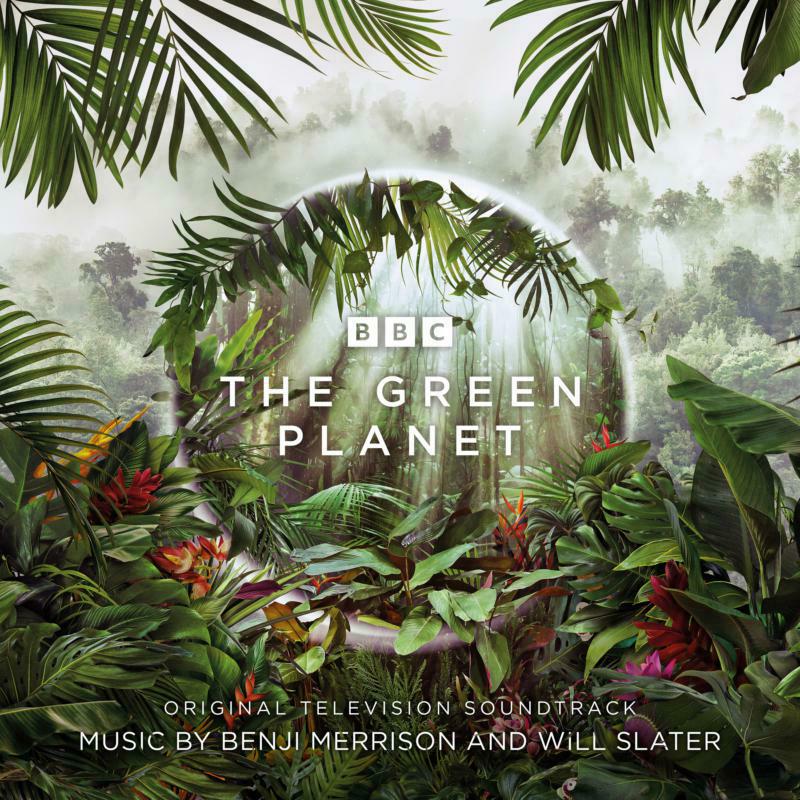 Benji Merrison & Will Slater: The Green Planet - Original TV Soundtrack (2CD)