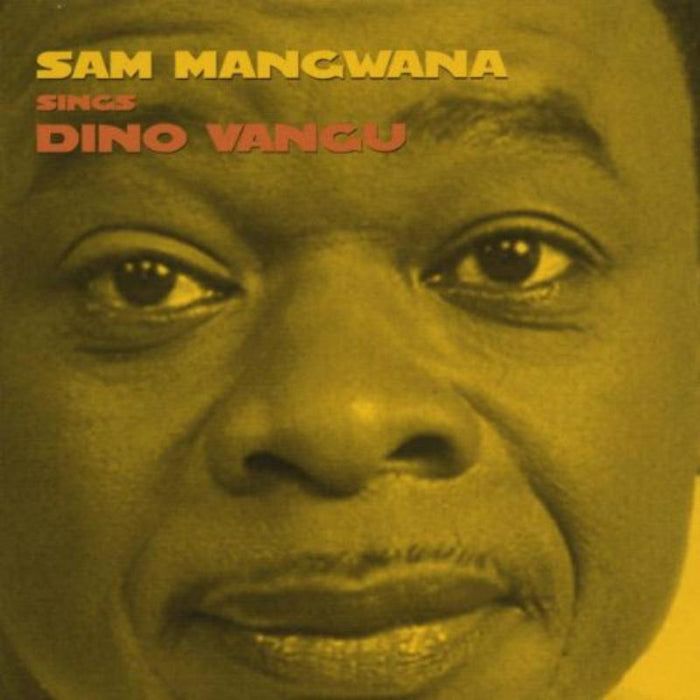 Sam Mangwana & Dino Vangu: Sam Mangwana sings Dino Vangu