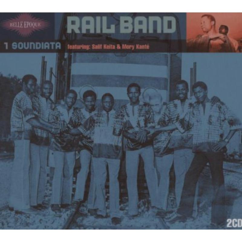Rail Band: Belle Epoque Volume 1: Soundiata
