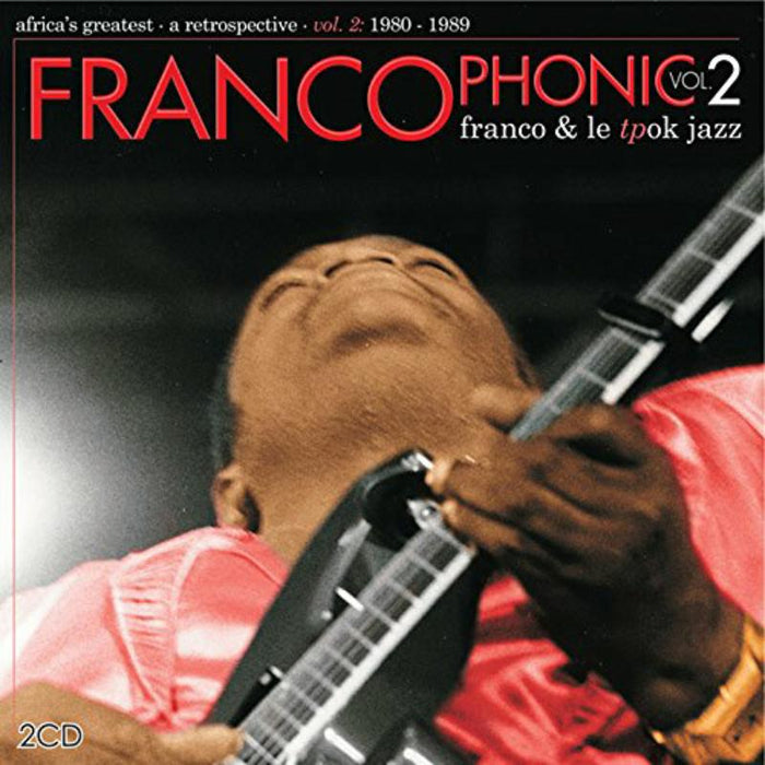Franco & Le Tpok Jazz: Francophonic Retrospective V2 1980-89 (2CD)