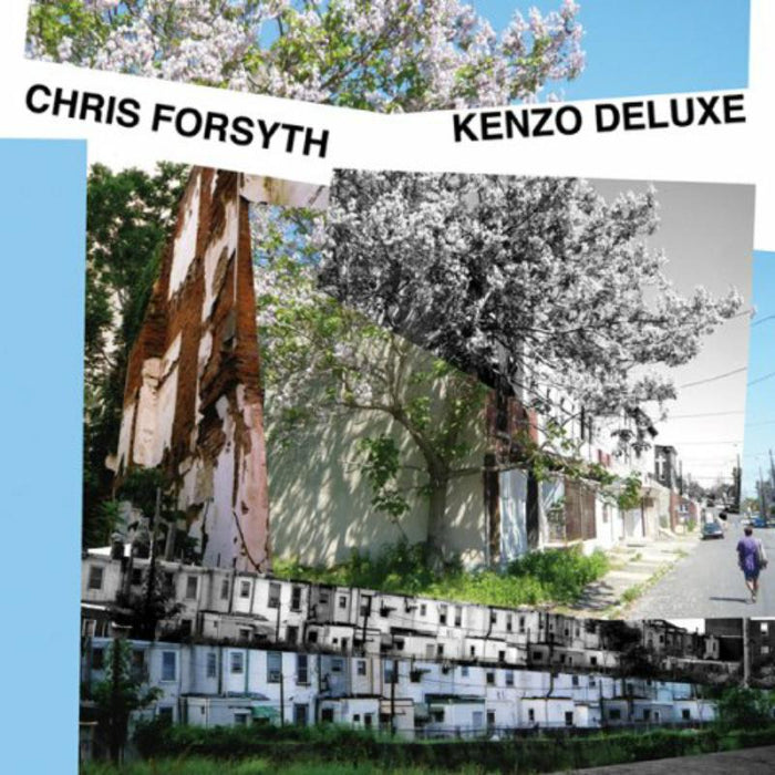 Chris Forsyth: Kenzo Deluxe