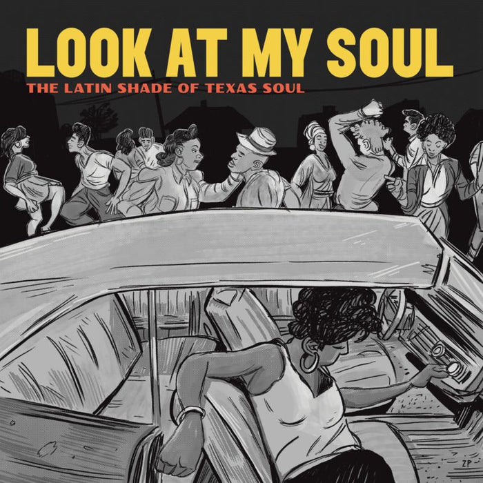 Various Artists: Look At My Soul: The Latin Shade of Texas Soul
