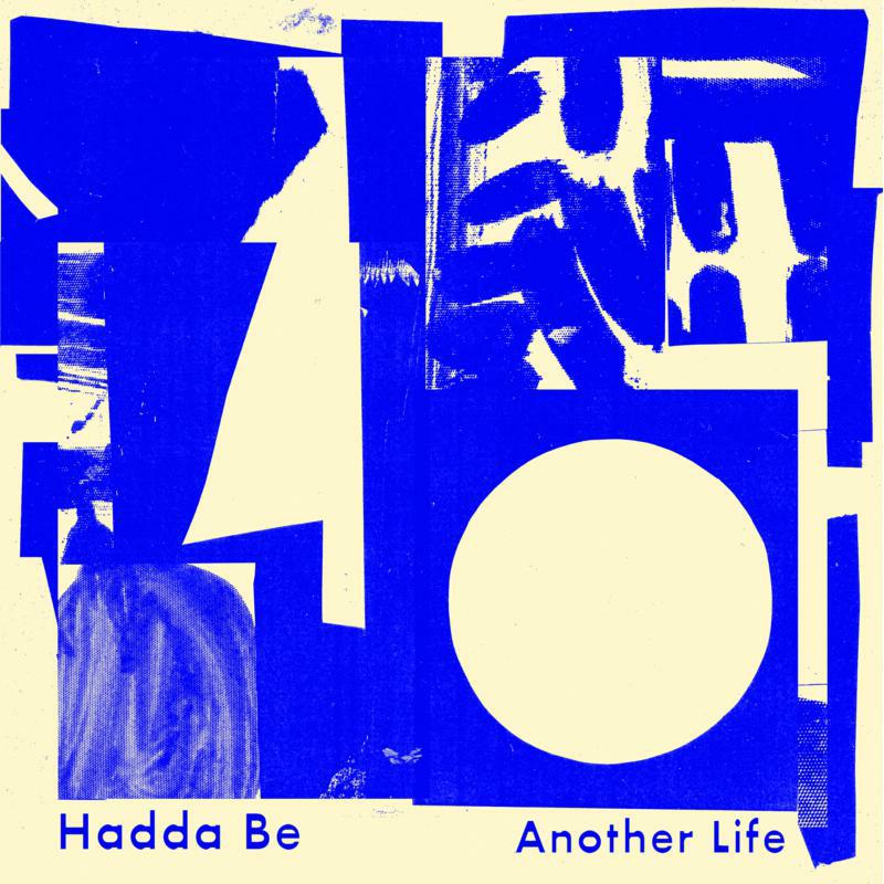 Hadda Be: Another Life (LP)
