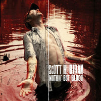 Scott H. Biram: Nothin' But Blood