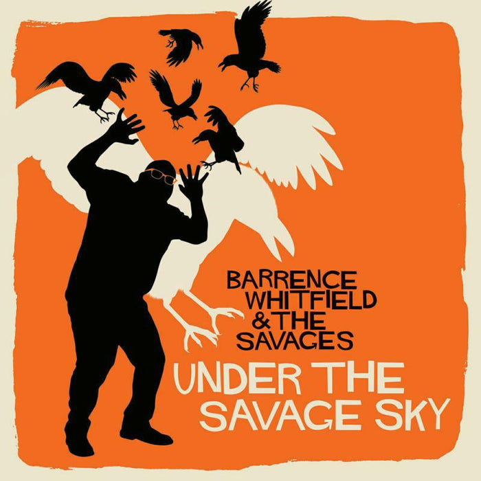 Barrence & The Savag Whitfield: Under The Savage Sky