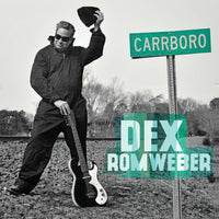 Dex Romweber: Carrboro
