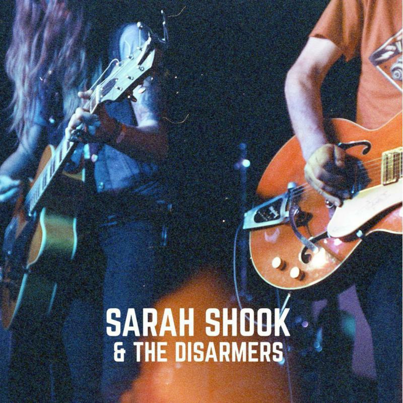 Sarah Shook  & The Disarmers: The Way She Looked At You