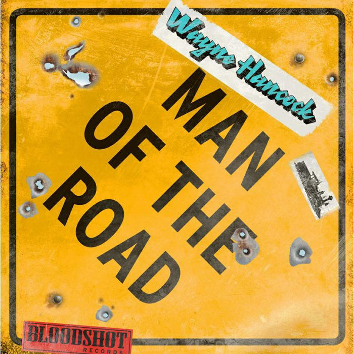 Wayne Hancock: Man Of The Road (LP)