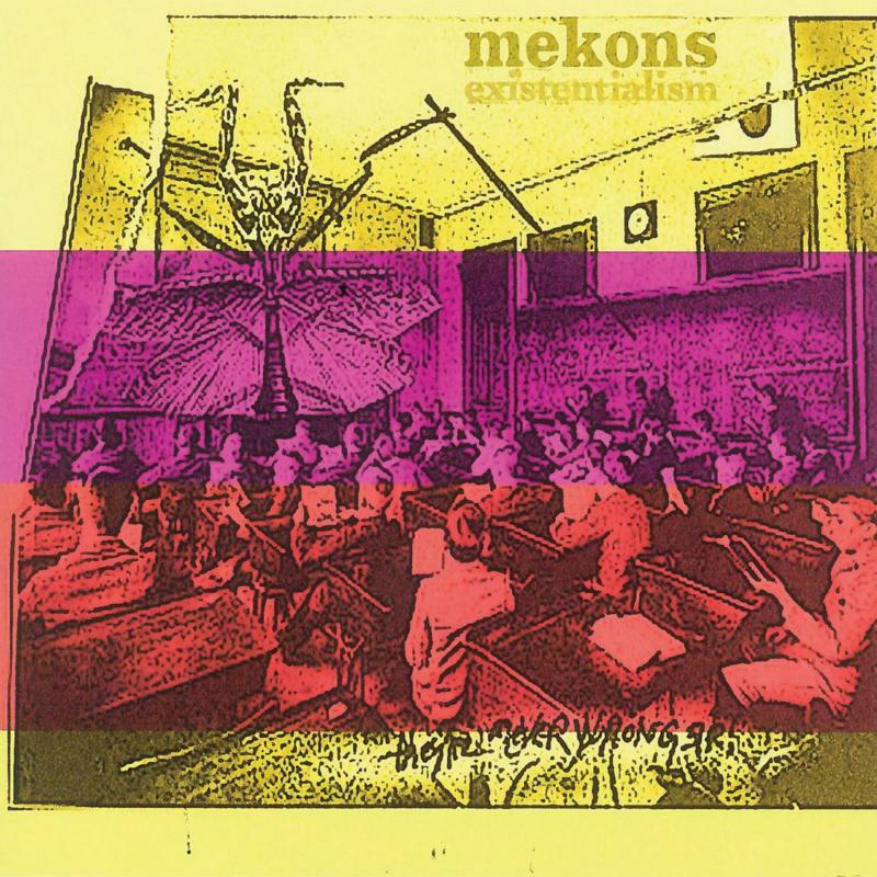 The Mekons: Existentialism