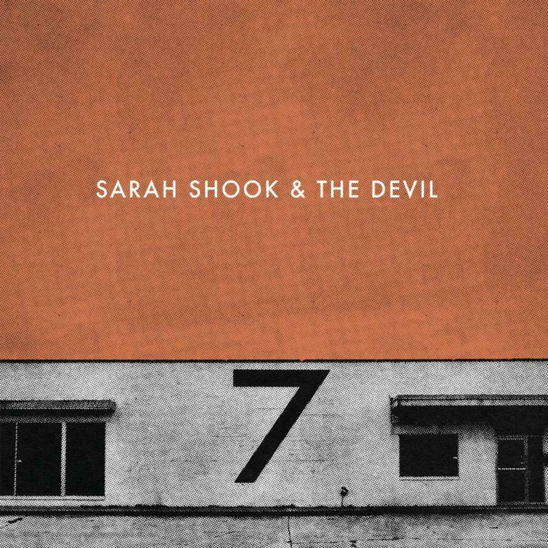 Sarah Shook & The Devil: Seven (LP)