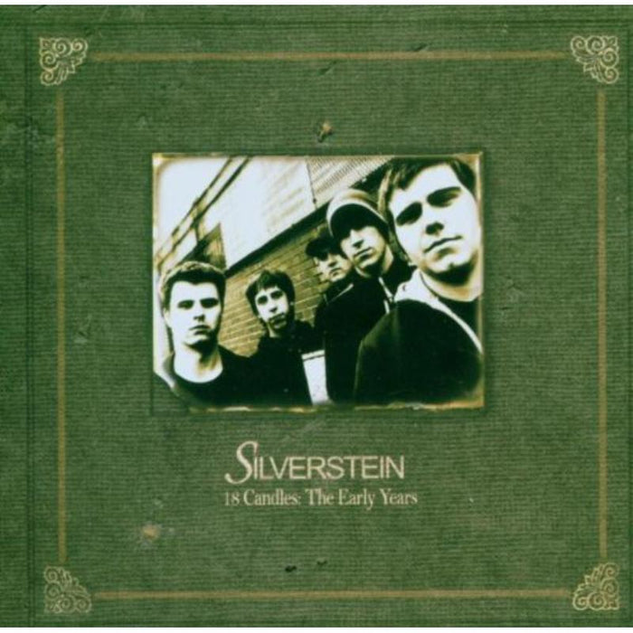 Silverstein: 18 Candles: The Early Years