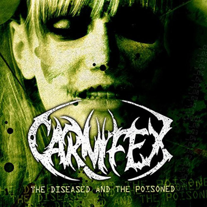 Carnifex: The Diseased And The Poisoned