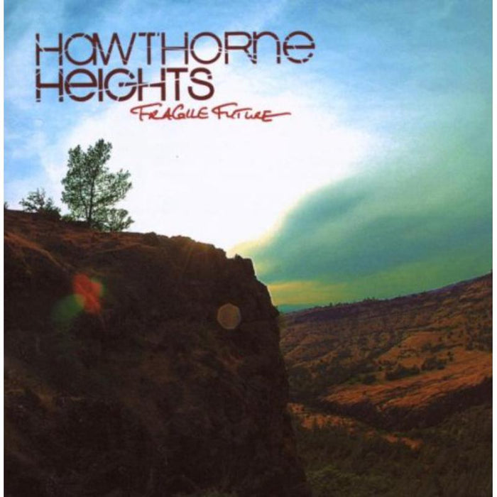Hawthorne Heights: Fragile Future