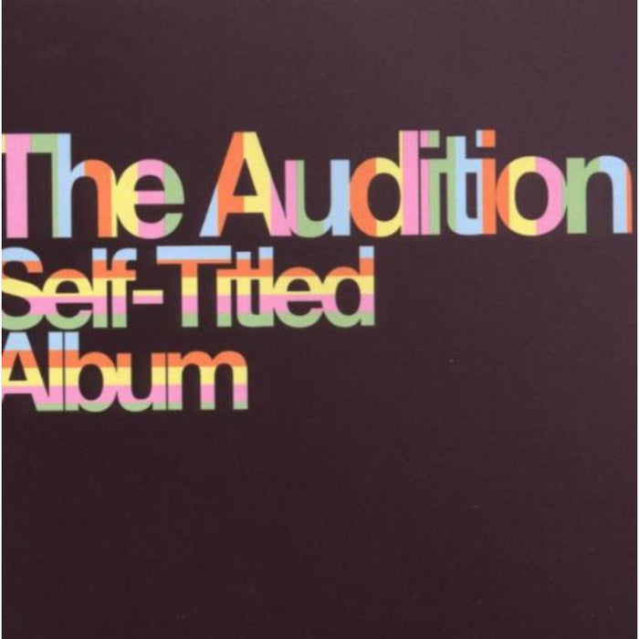 The Audition: Self-Titled Album