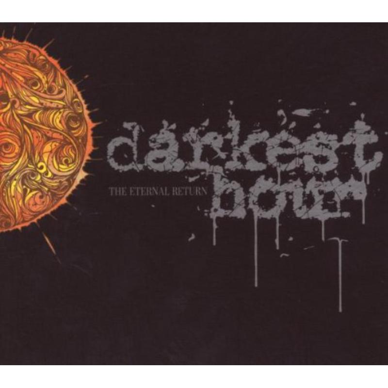 Darkest Hour: The Eternal Return