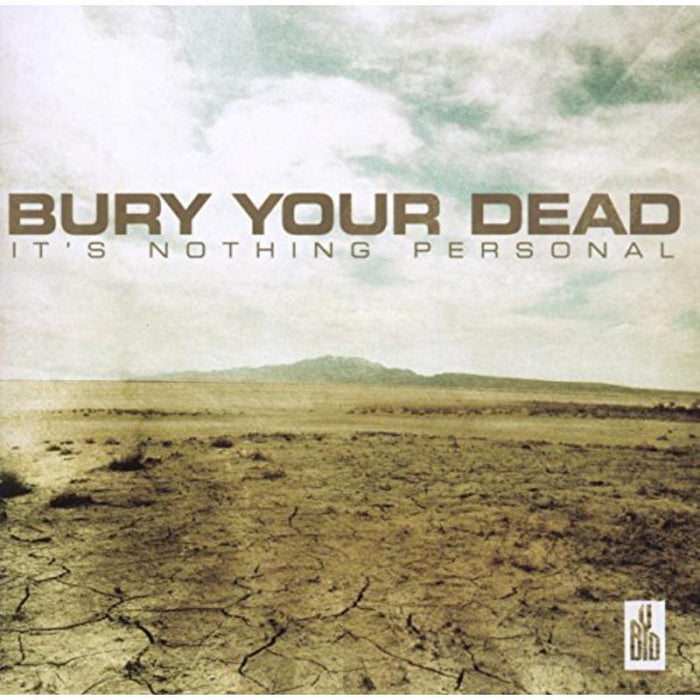 Bury Your Dead: It's Nothing Personal