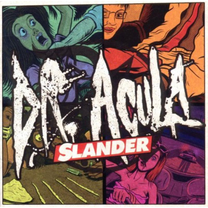 Dr. Acula: Slander