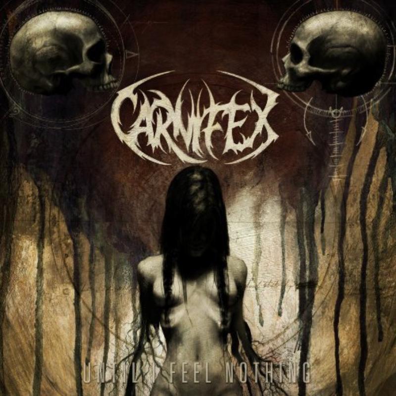 Carnifex: Until I Feel Nothing