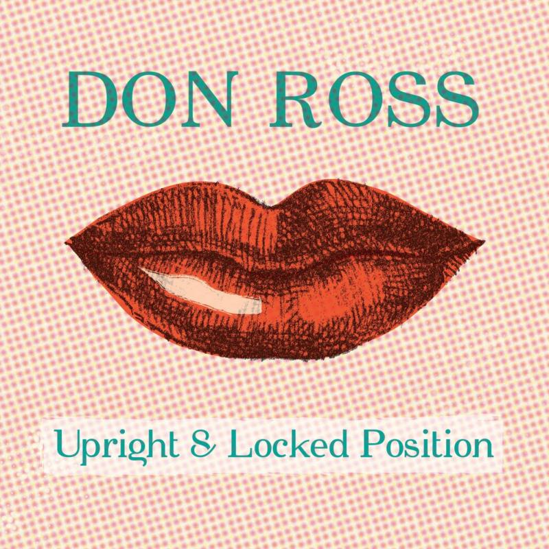 Don Ross: Upright & Locked Position