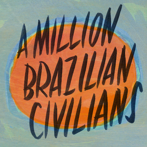 Don Ross: A Million Brazilian Civilians