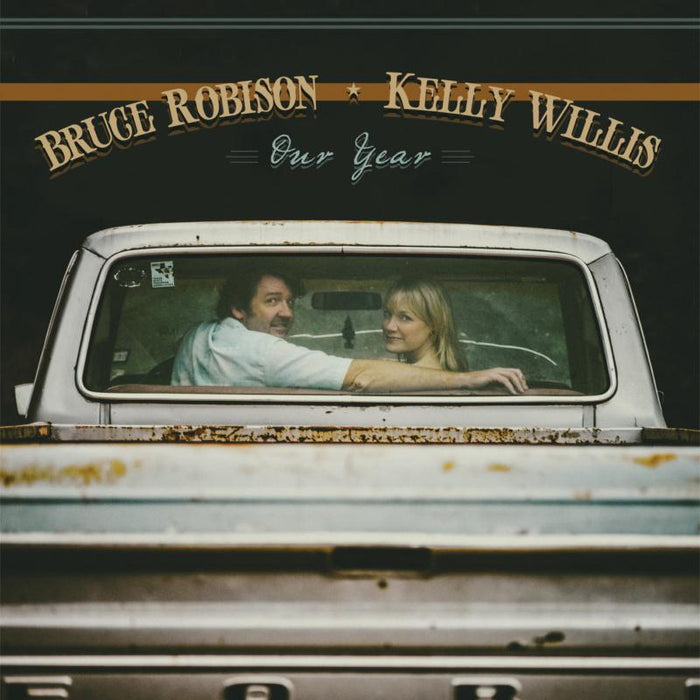 Bruce Robison & Kelly Willis: Our Year