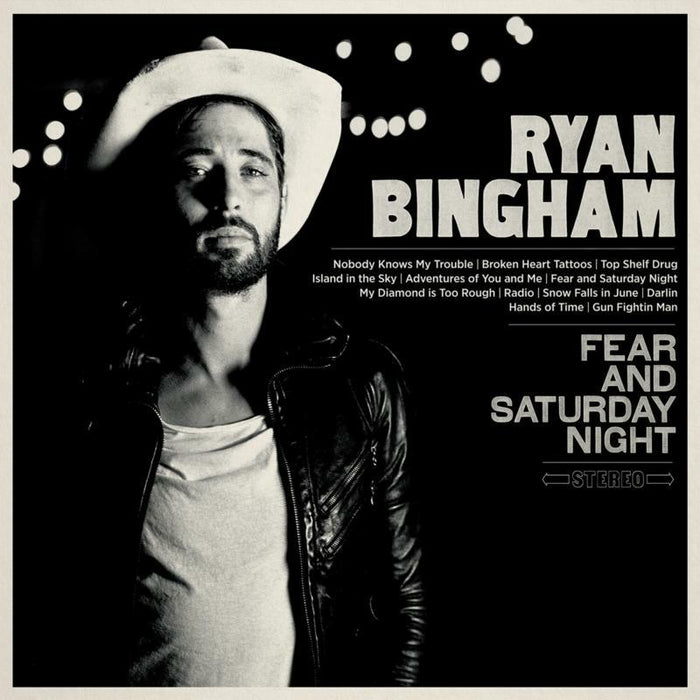 Ryan Bingham: Fear And Saturday Night (LP)