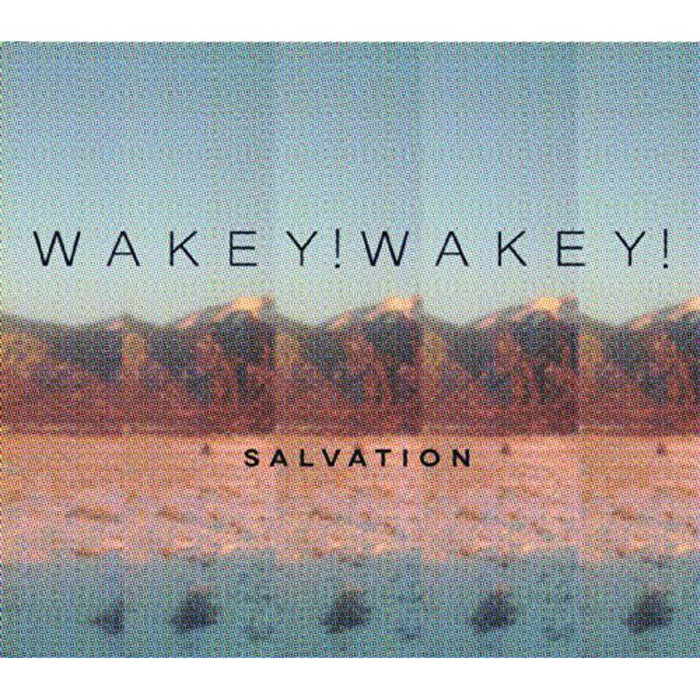 Wakey!Wakey!: Salvation