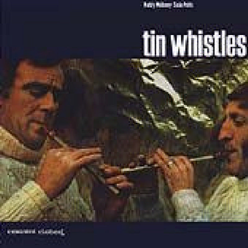 Paddy Moloney & Sean Potts: Tin Whistles