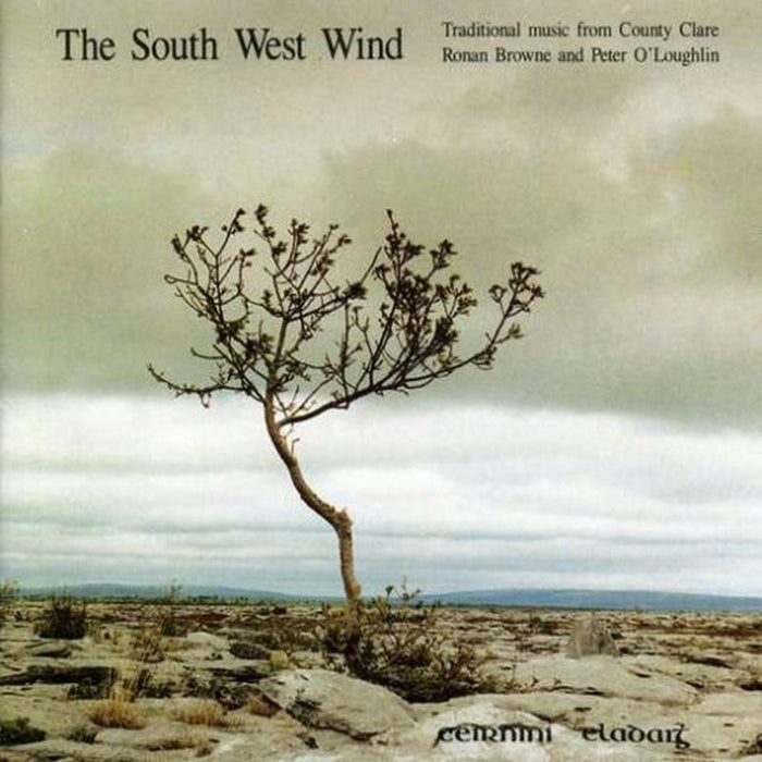 Ronan Browne/Peter O'Loughlin: The South West Wind