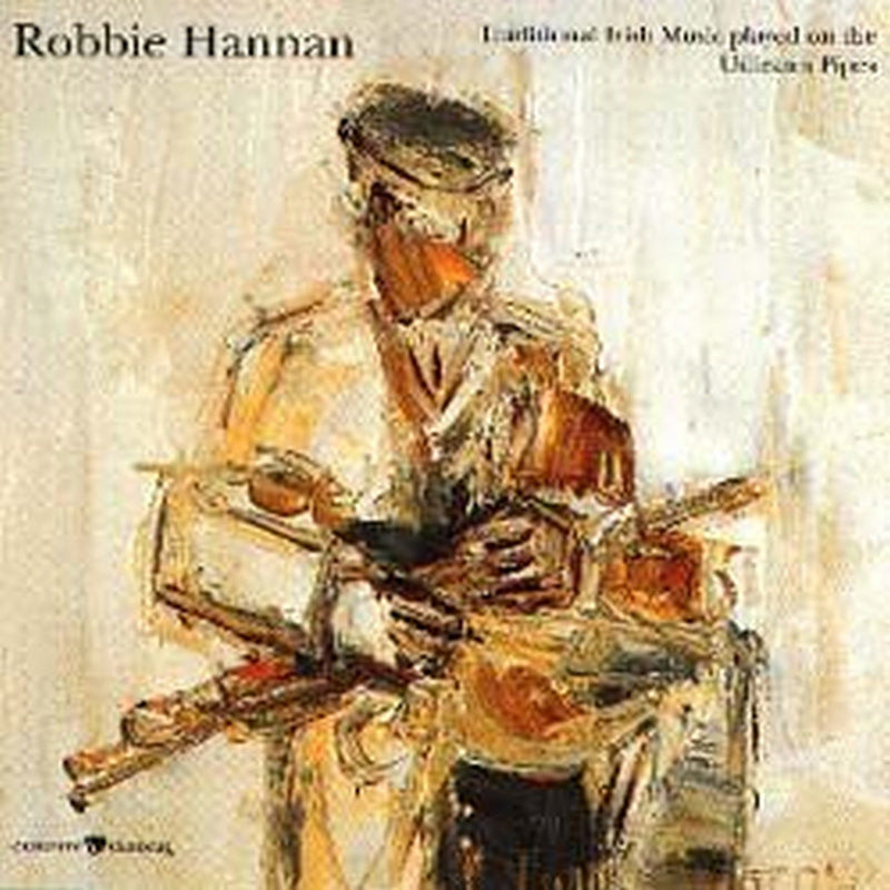 Robbie Hannan: Traditional Irish Music Played On The Uilleann Pipes