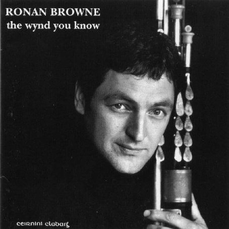 Ronan Browne: The Wynd You Know