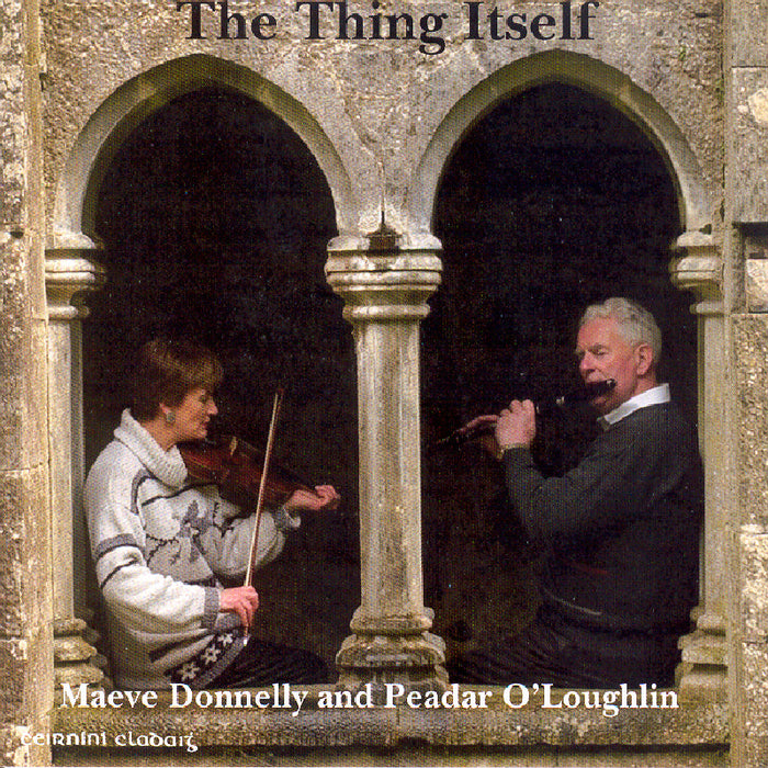 Maeve Donnelly/Peadar O'Loughlin: The Thing Itself