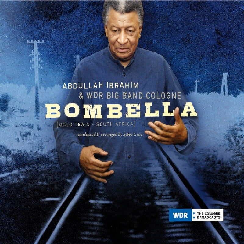 Abdullah Ibrahim: Bombella