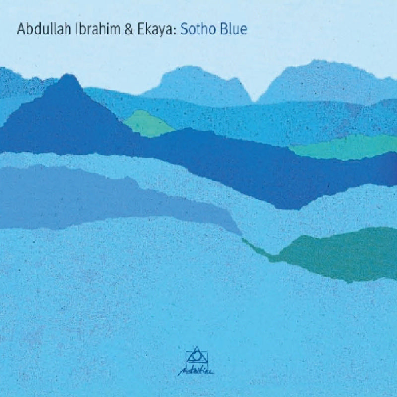 Abdullah Ibrahim & Ekaya: Sotho Blue
