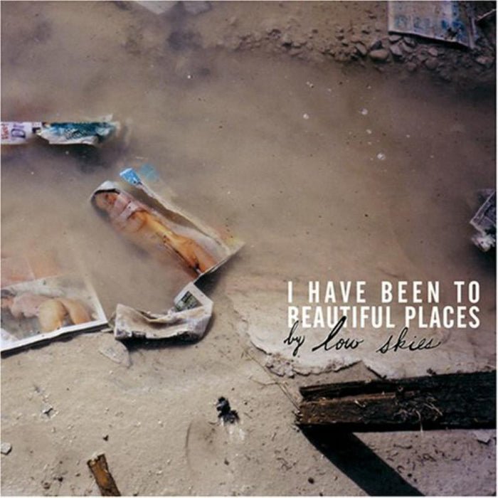 Low Skies: I Have Been to Beautiful Place EP
