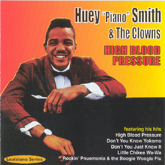 Huey "Piano" Smith & The Clowns: High Blood Pressure