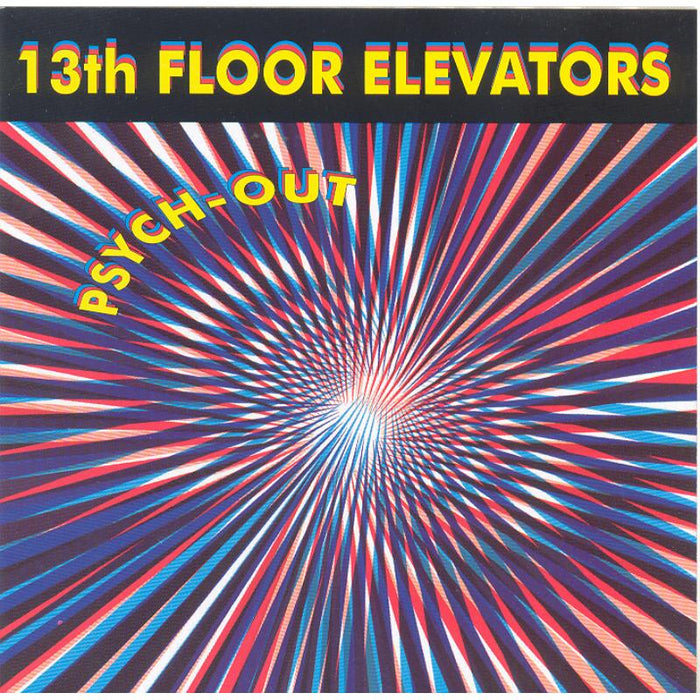 13th Floor Elevators: Psych-Out