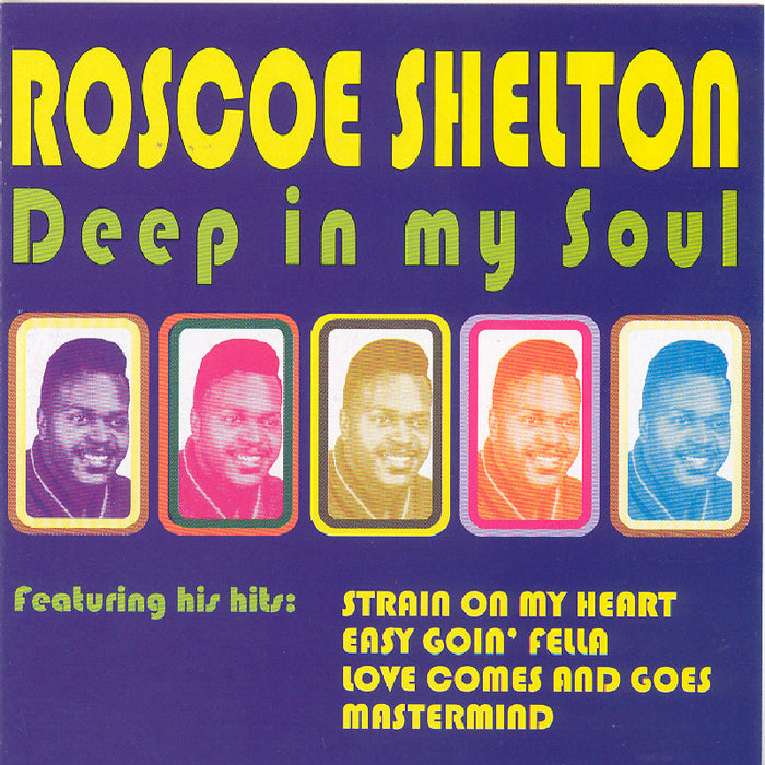 Roscoe Shelton: Deep In My Soul