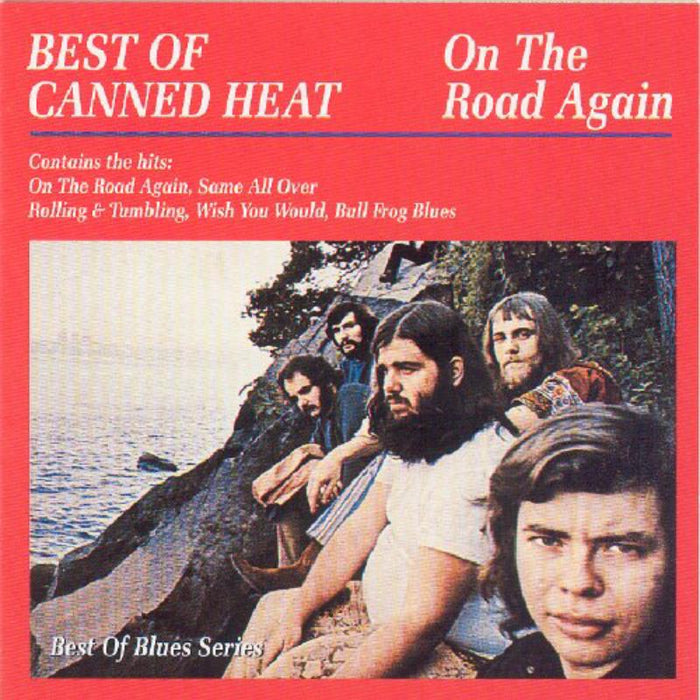 Canned Heat: On The Road Again: The Best Of Canned Heat