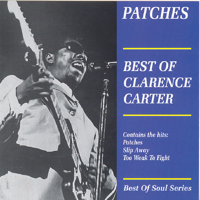 Clarence Carter: Patches: The Best Of Clarence Carter