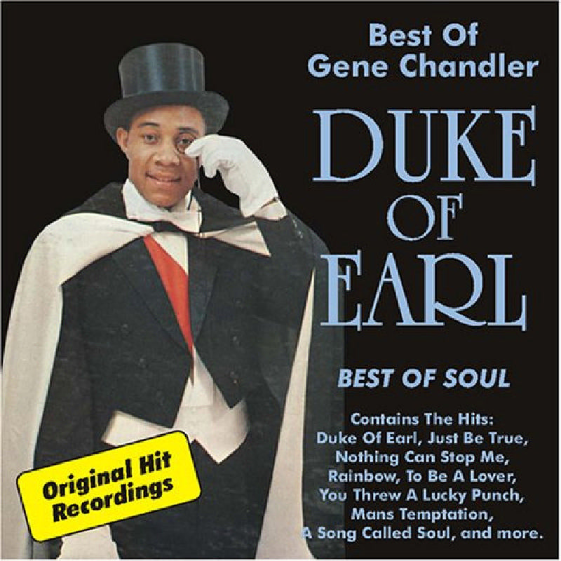 Gene Chandler: Duke Of Earl: The Best Of Gene Chandler