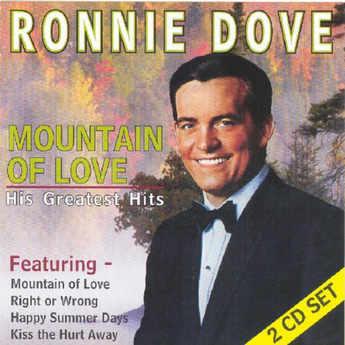Ronnie Dove: Mountain Of Love: His Greatest Hits