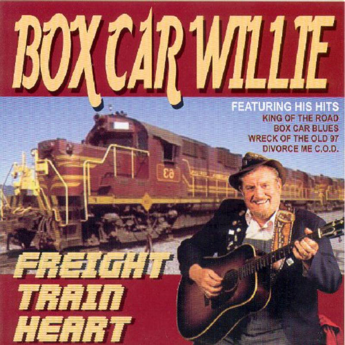 Boxcar Willie: Freight Train Heart