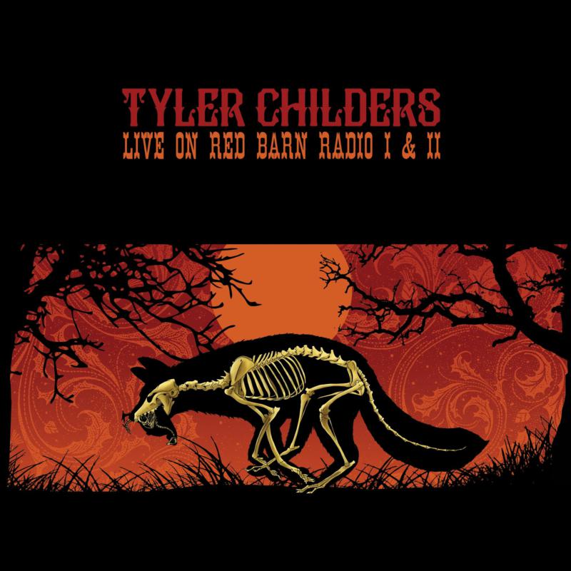 Tyler Childers: Live on Red Barn Radio I & II