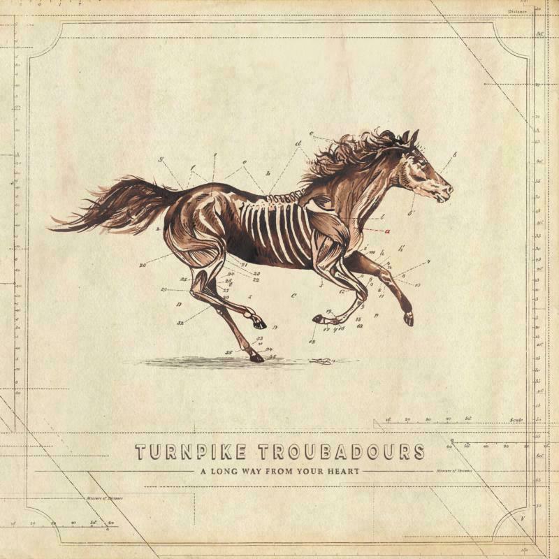 Turnpike Troubadours: A Long Way From Your Heart