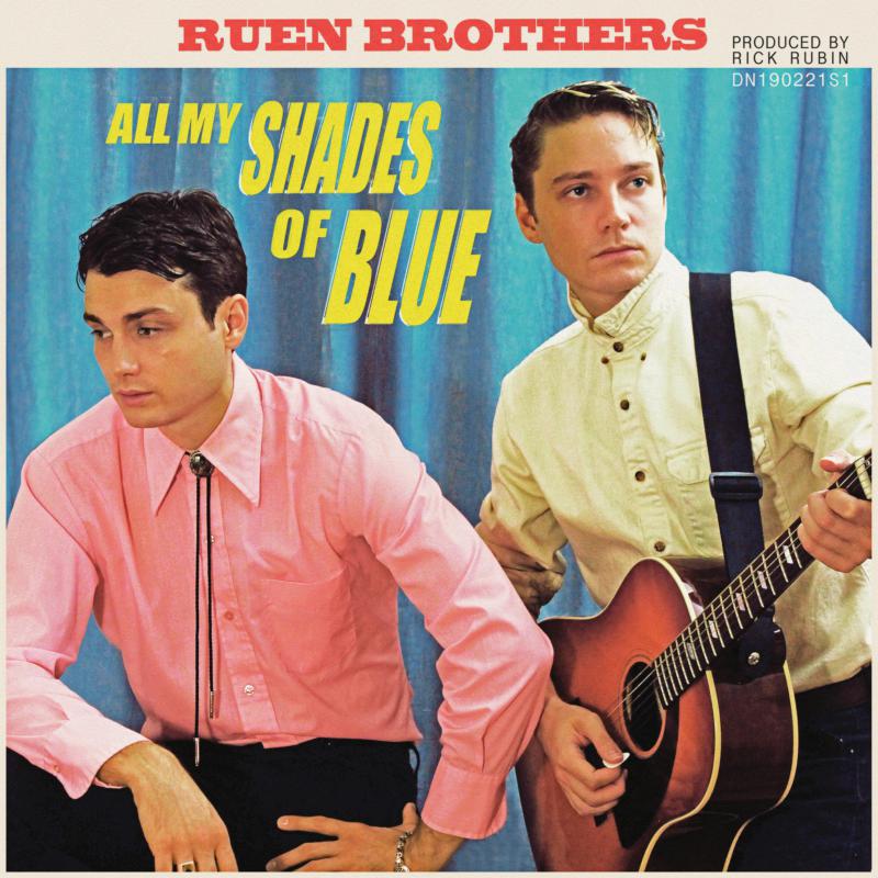 Ruen Brothers: All My Shades Of Blue