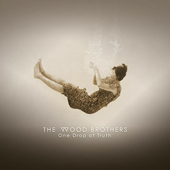 Wood Brothers: One Drop Of Truth