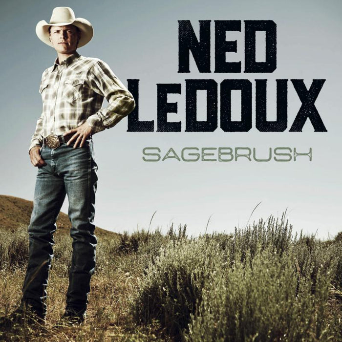 Ned LeDoux: Sagebrush